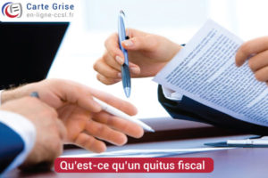 Qu'est-ce Qu'un Quitus Fiscal Et Comment L'obtenir